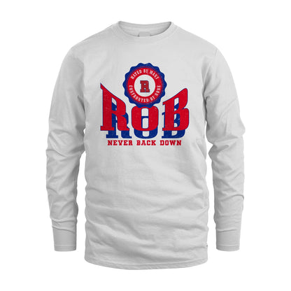 Your Name Never Back Down Shirt ROB M1-33