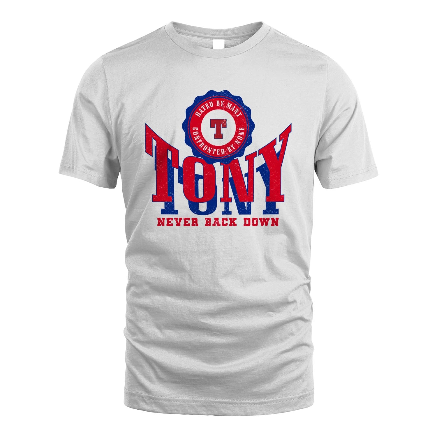 Your Name Never Back Down Shirt TONY M1-33