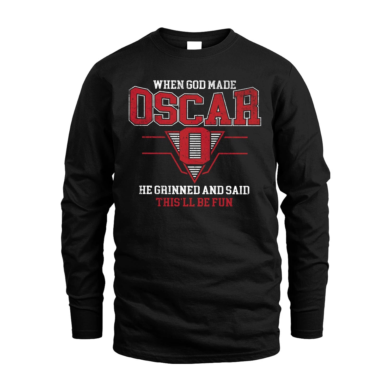 When God Made Your Name He Grinned And Said This'll Be Fun Baseball Shirt OSCAR M1-29