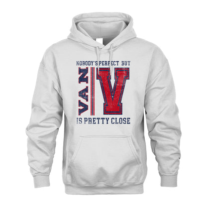 Nobody's Perfect, But Your Name Is Pretty Close VAN M1-21