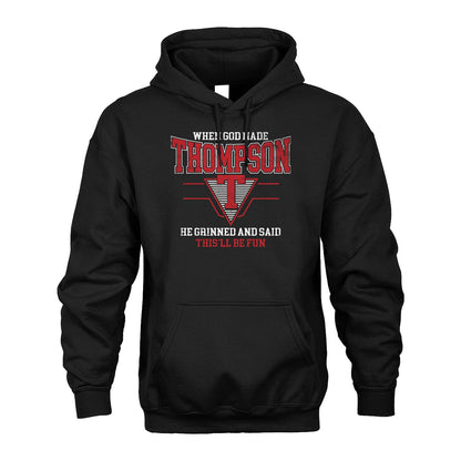 When God Made Your Name He Grinned And Said This'll Be Fun Baseball Shirt THOMPSON M1-29