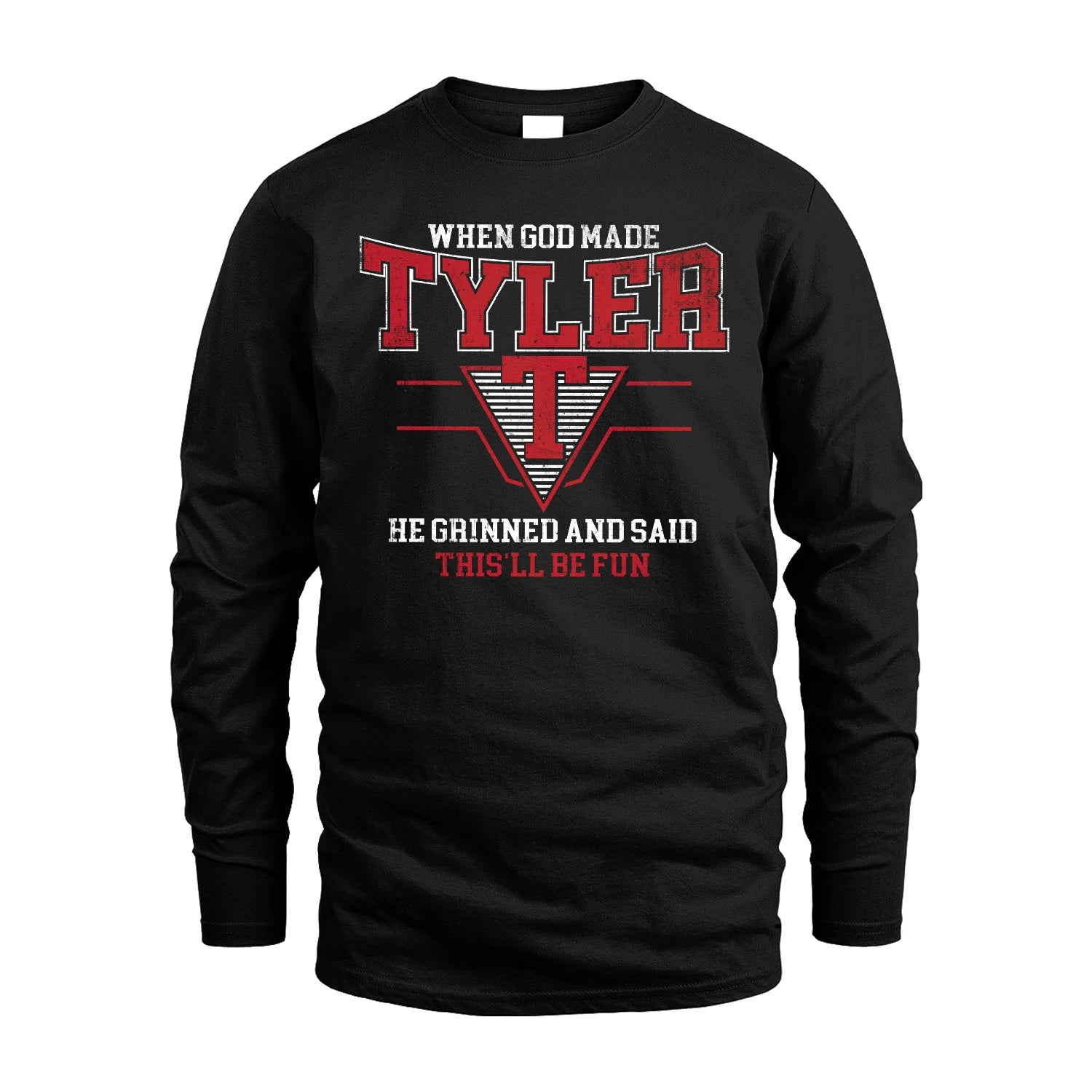 When God Made Your Name He Grinned And Said This'll Be Fun Baseball Shirt TYLER M1-29