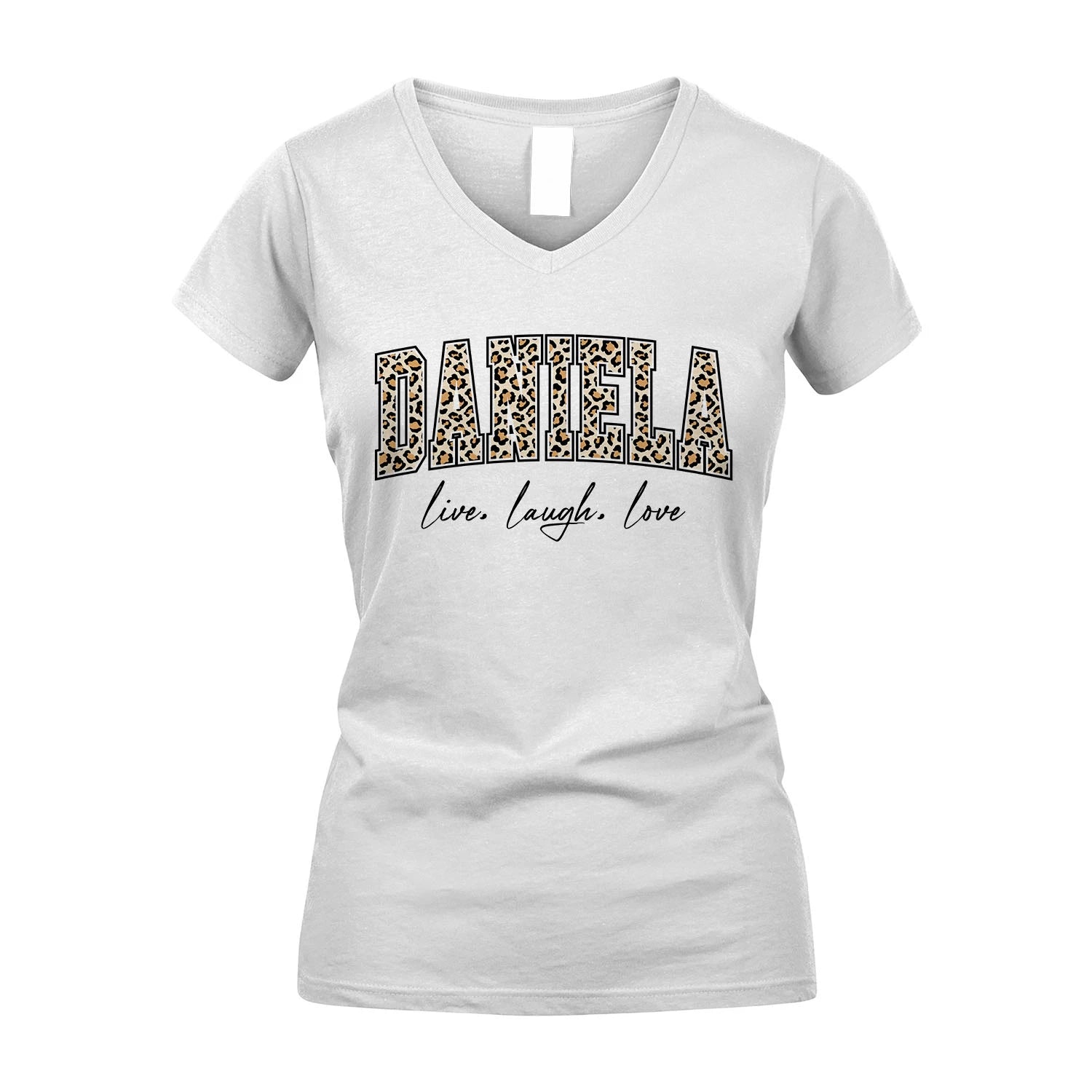 Live Laugh Love Custom Name With Leopard Pattern Shirt DANIELA M1-13
