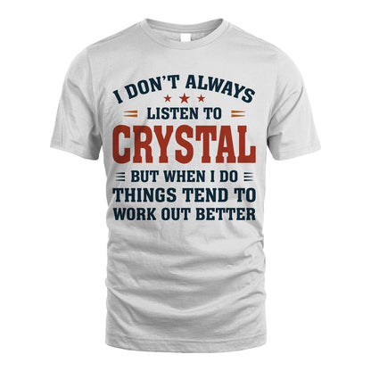 I Don't Always Listen To... CRYSTAL M1-2
