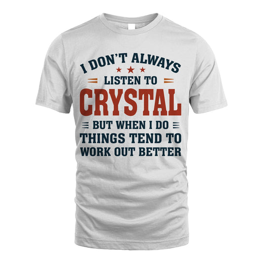 I Don't Always Listen To... CRYSTAL M1-2
