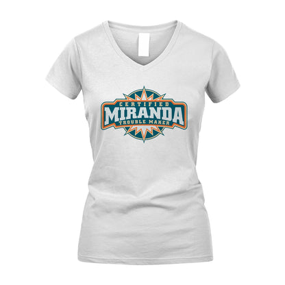 Certified Your Name Trouble Maker Shirt MIRANDA M1-36