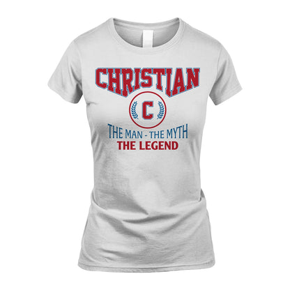 The Man The Myth The Legend Jet Style Shirt CHRISTIAN M1-9