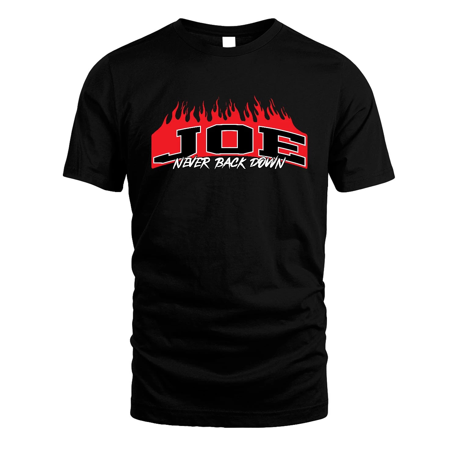 Never Back Down Your Name With Fire Shirt JOE M1-37