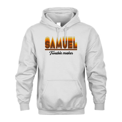 Your Name Trouble Maker Funny Shirt SAMUEL M1-34