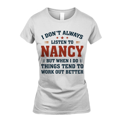 I Don't Always Listen To... NANCY M1-2