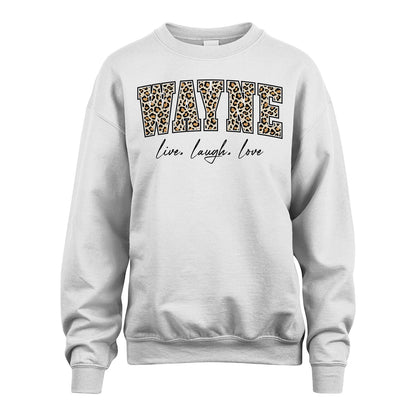 Live Laugh Love Custom Name With Leopard Pattern Shirt WAYNE M1-13