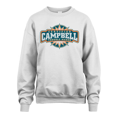 Certified Your Name Trouble Maker Shirt CAMPBELL M1-36