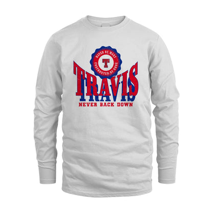 Your Name Never Back Down Shirt TRAVIS M1-33