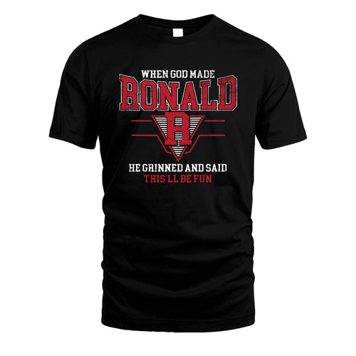 When God Made Your Name He Grinned And Said This'll Be Fun Baseball Shirt RONALD M1-29