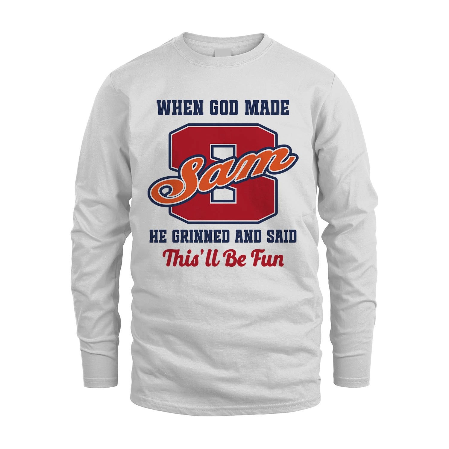 God Made Your Name Custom Shirt SAM M1-16