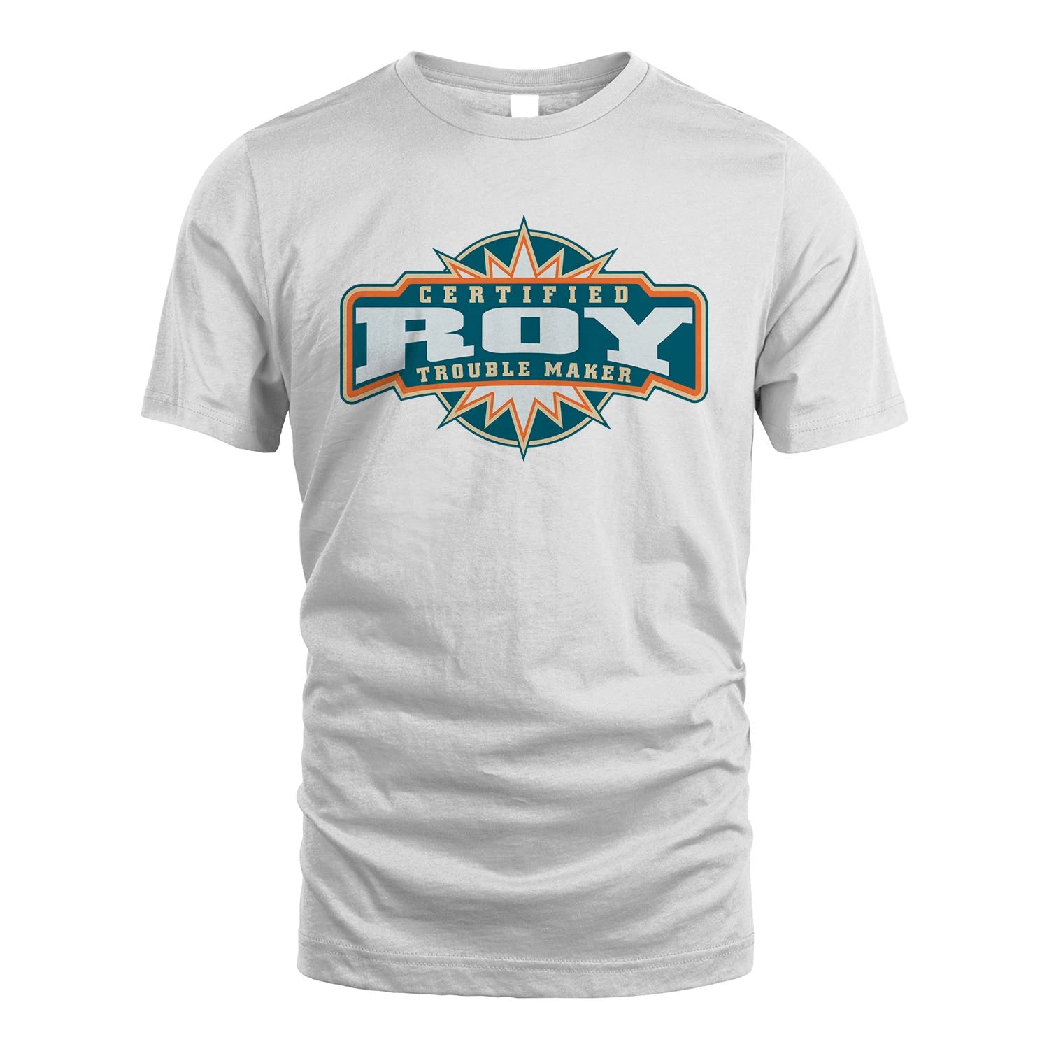 Certified Your Name Trouble Maker Shirt ROY M1-36