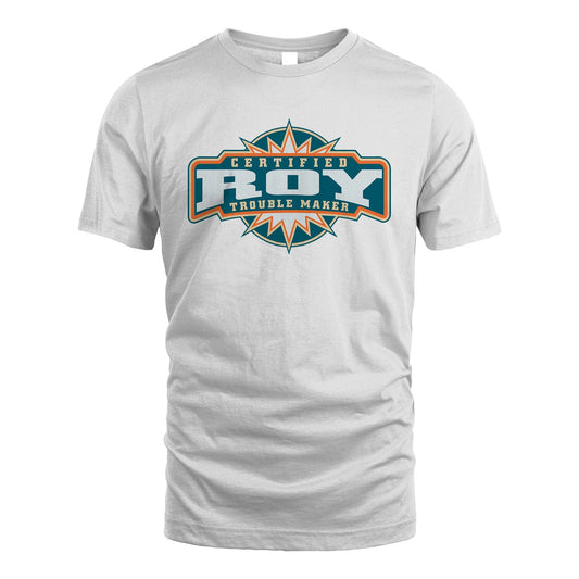 Certified Your Name Trouble Maker Shirt ROY M1-36