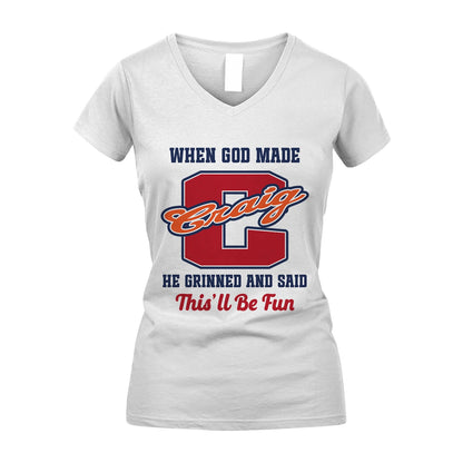 God Made Your Name Custom Shirt CRAIG M1-16