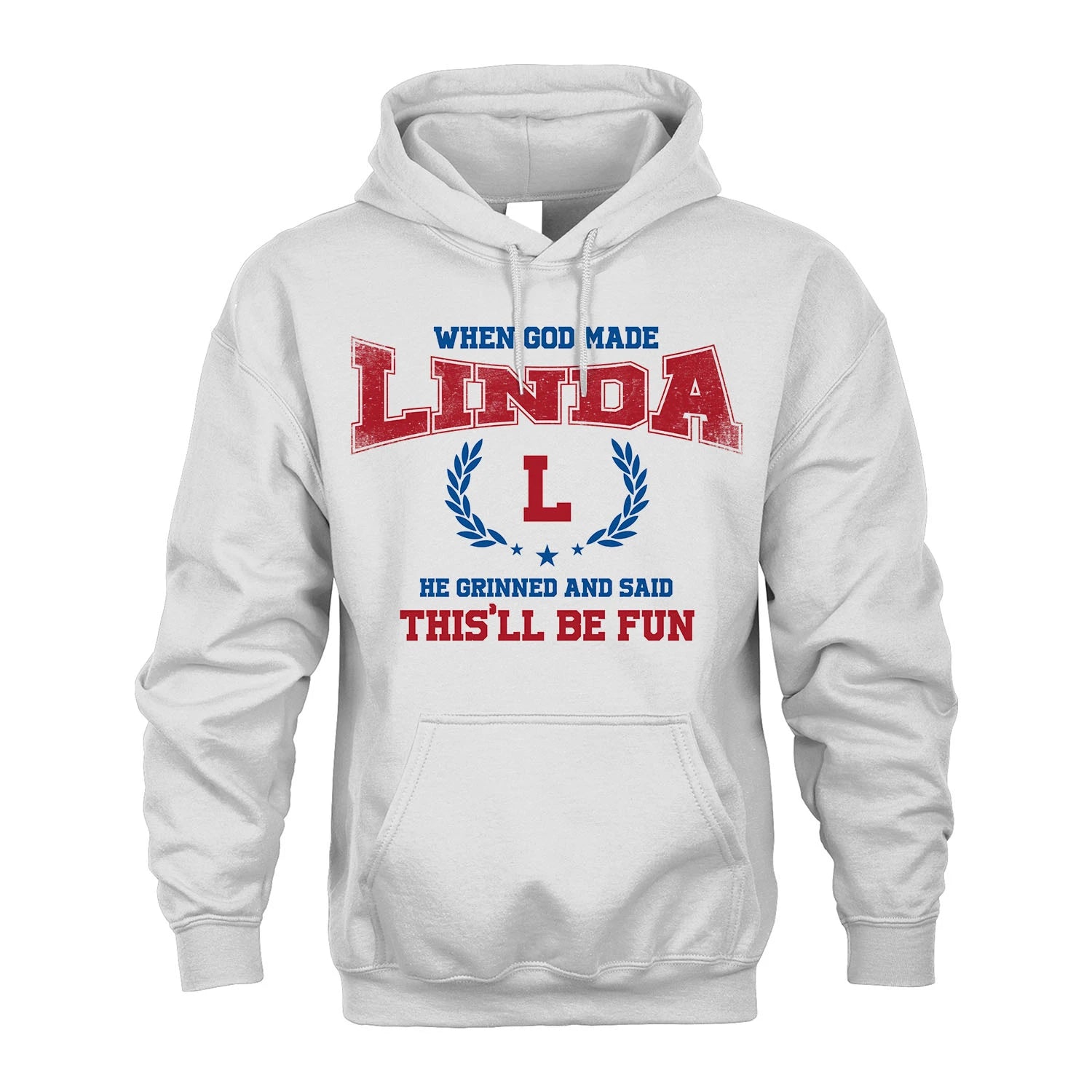 When God Made He Grinned And Said This'll Be Fun Shirt LINDA M1-12