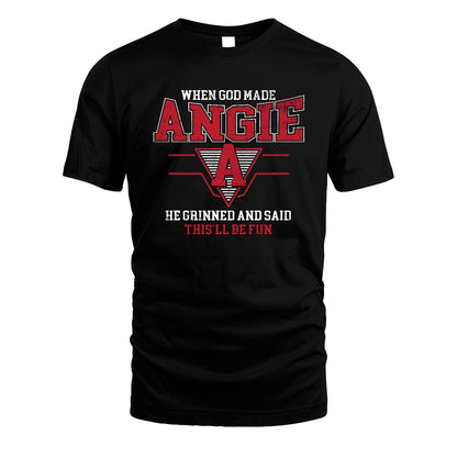 When God Made Your Name He Grinned And Said This'll Be Fun Baseball Shirt ANGIE M1-29