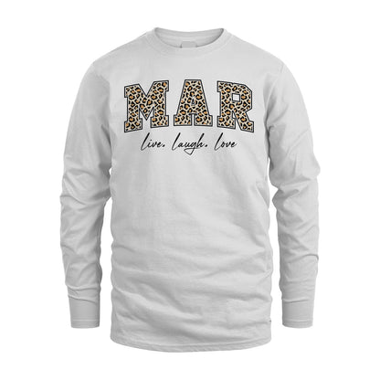 Live Laugh Love Custom Name With Leopard Pattern Shirt MAR M1-13