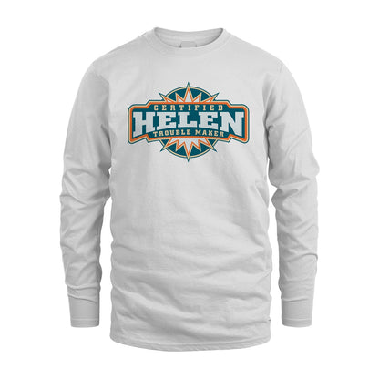 Certified Your Name Trouble Maker Shirt HELEN M1-36