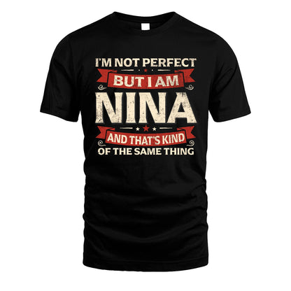NINA 13K1-566 I'm Not Perfect But I Am...
