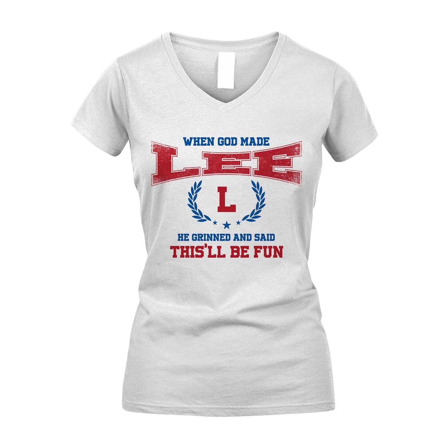 When God Made He Grinned And Said This'll Be Fun Shirt LEE M1-12