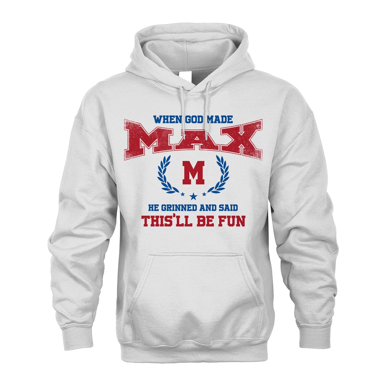 When God Made He Grinned And Said This'll Be Fun Shirt MAX M1-12
