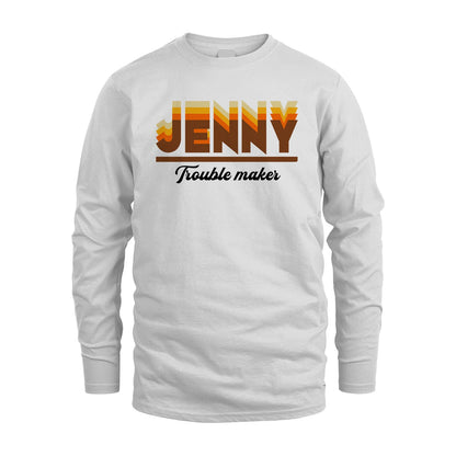Your Name Trouble Maker Funny Shirt JENNY M1-34