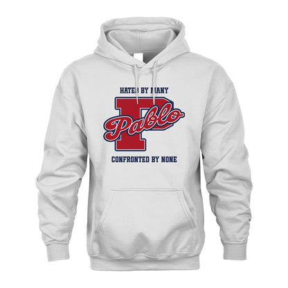 Hated By Many Confronted By None Personalized Name Shirt PABLO M1-8