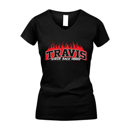 Never Back Down Your Name With Fire Shirt TRAVIS M1-37