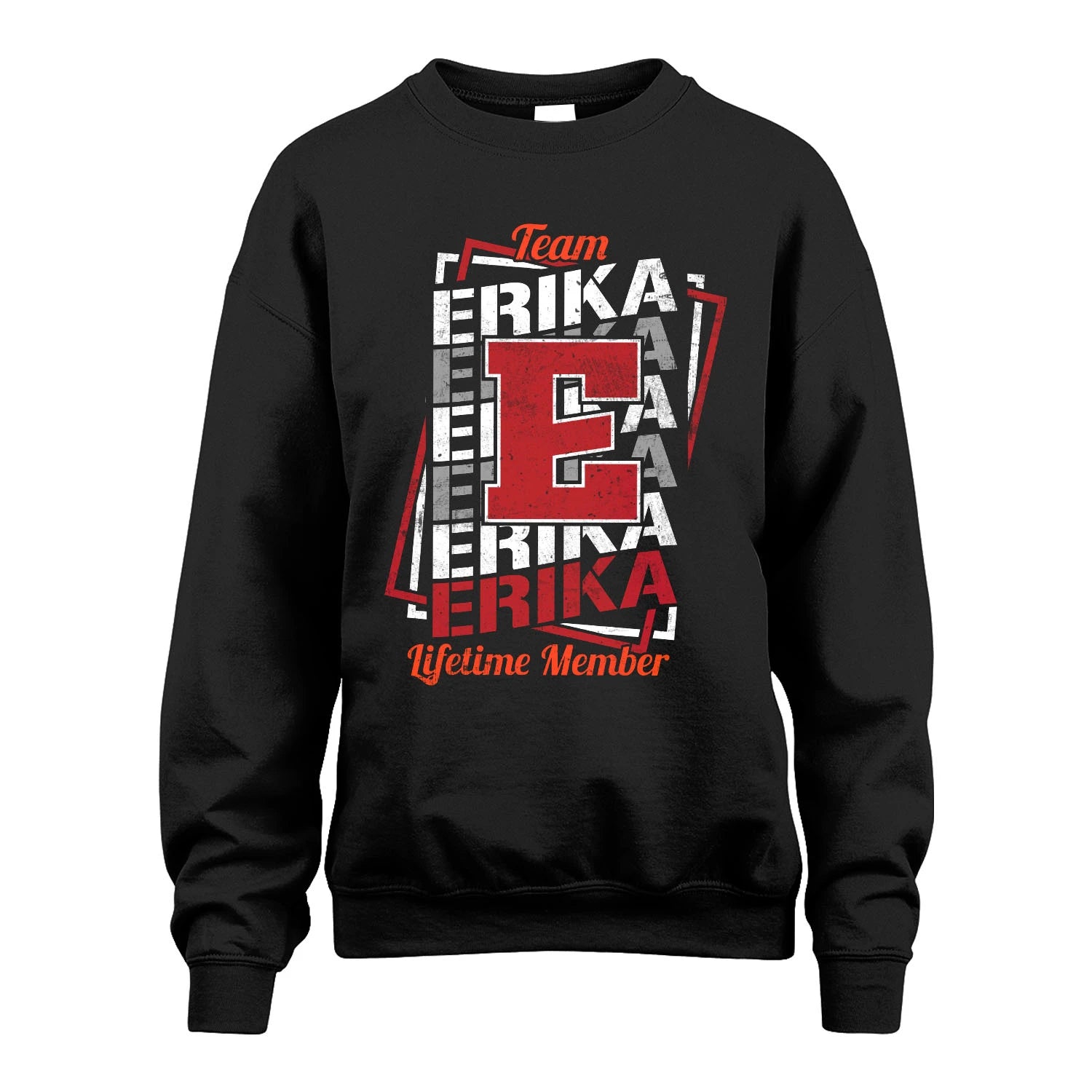 Team Your Name Lifetime Member Sporty Shirt ERIKA M1-25