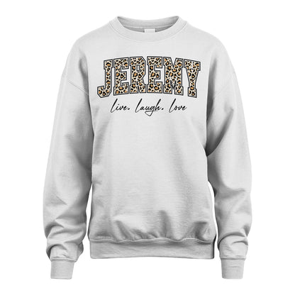 Live Laugh Love Custom Name With Leopard Pattern Shirt JEREMY M1-13