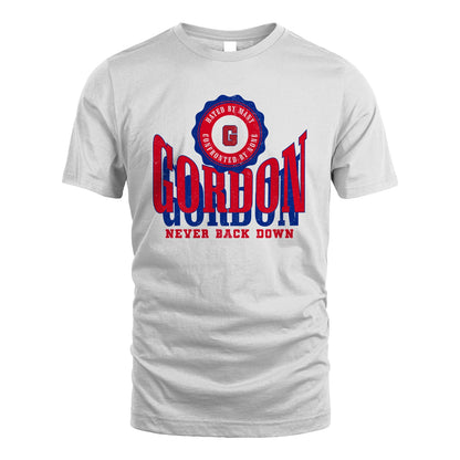 Your Name Never Back Down Shirt GORDON M1-33