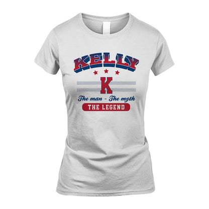 The Man The Myth The Legend With Your Name Shirt KELLY M1-35