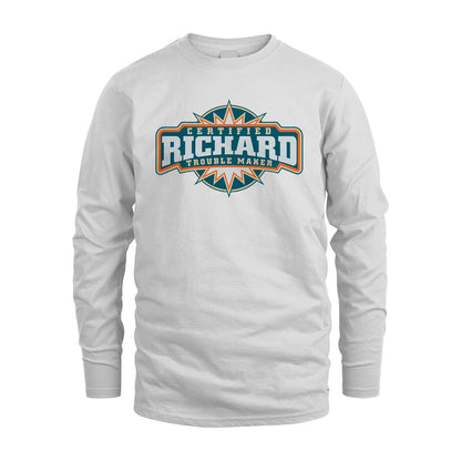 Certified Your Name Trouble Maker Shirt RICHARD M1-36