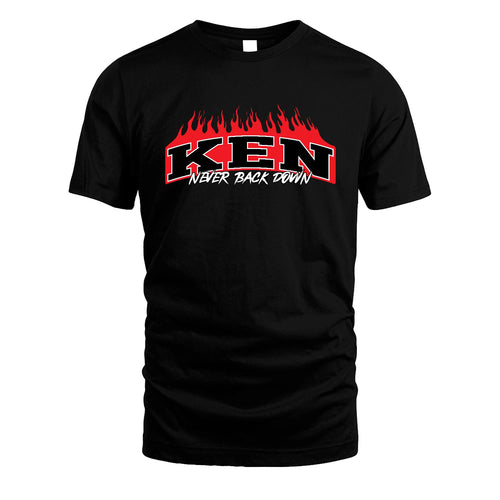 Never Back Down Your Name With Fire Shirt KEN M1-37