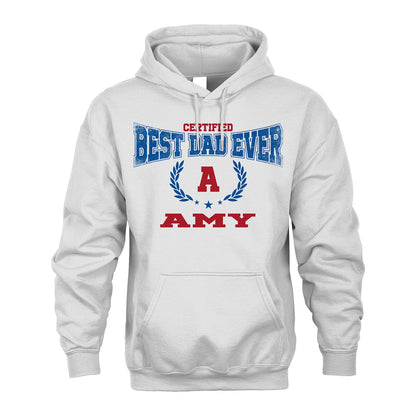 Certified Best Dad Ever Shirt AMY M1-11