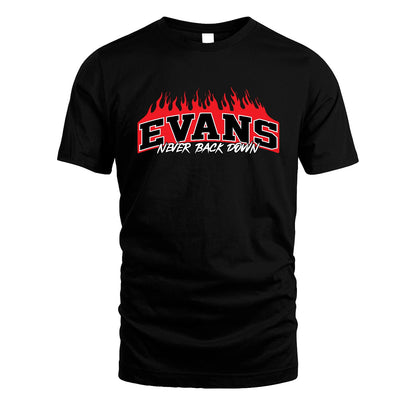Never Back Down Your Name With Fire Shirt EVANS M1-37