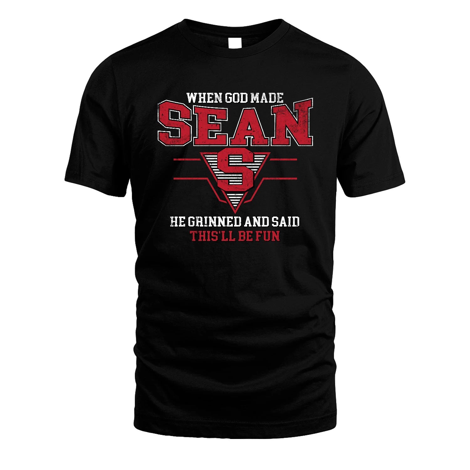 When God Made Your Name He Grinned And Said This'll Be Fun Baseball Shirt SEAN M1-29