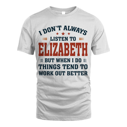 I Don't Always Listen To... ELIZABETH M1-2