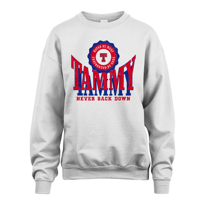 Your Name Never Back Down Shirt TAMMY M1-33