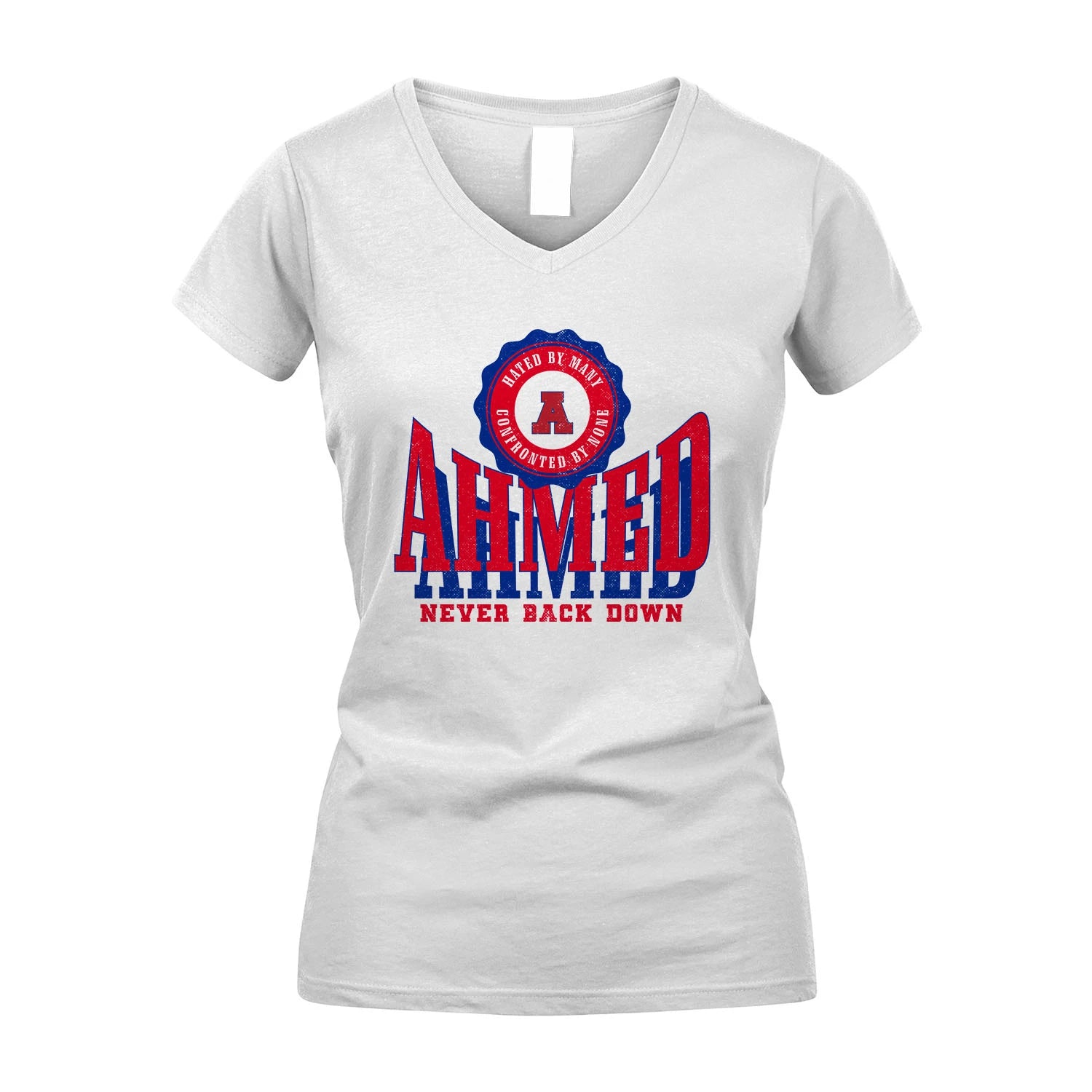 Your Name Never Back Down Shirt AHMED M1-33