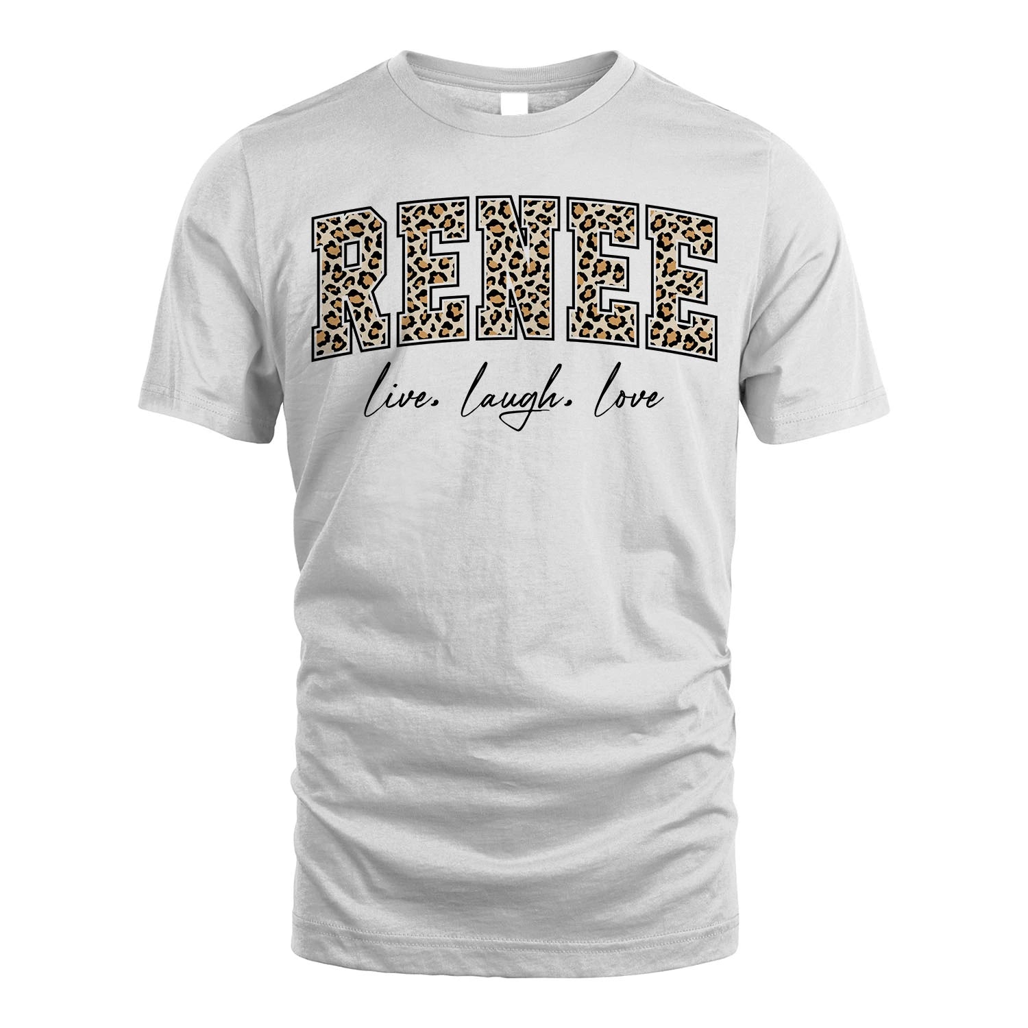 Live Laugh Love Custom Name With Leopard Pattern Shirt RENEE M1-13