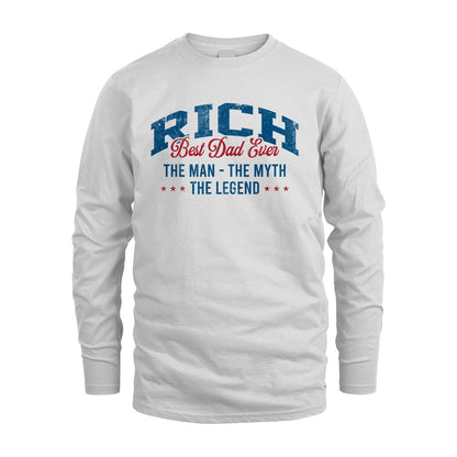 Best Dad Ever The Man The Myth The Legend RICH M1-7
