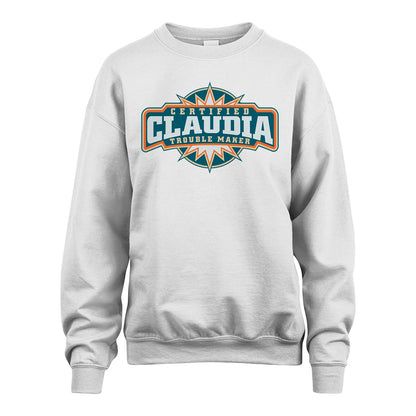 Certified Your Name Trouble Maker Shirt CLAUDIA M1-36