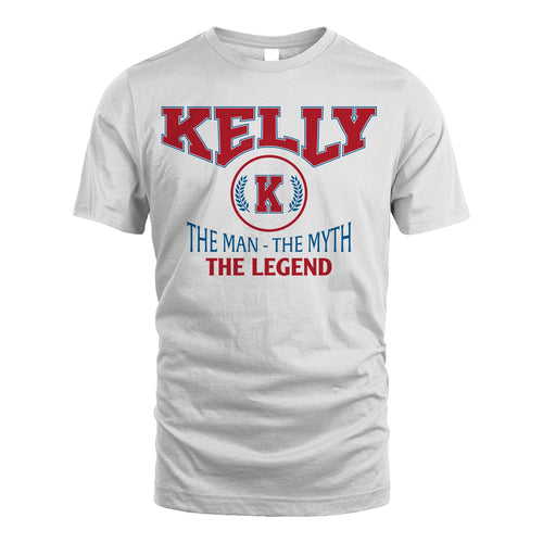 The Man The Myth The Legend Jet Style Shirt KELLY M1-9