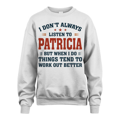 I Don't Always Listen To... PATRICIA M1-2