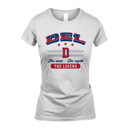 The Man The Myth The Legend With Your Name Shirt DEL M1-35